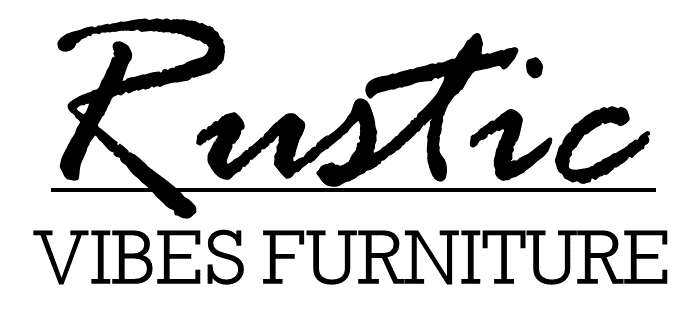 Rustic Vibes Furniture